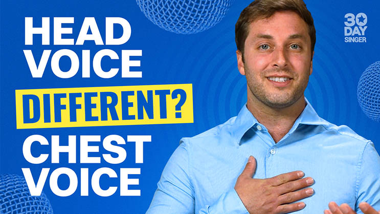 Head Voice vs Chest Voice: What's the Difference? - 30 Day Singer