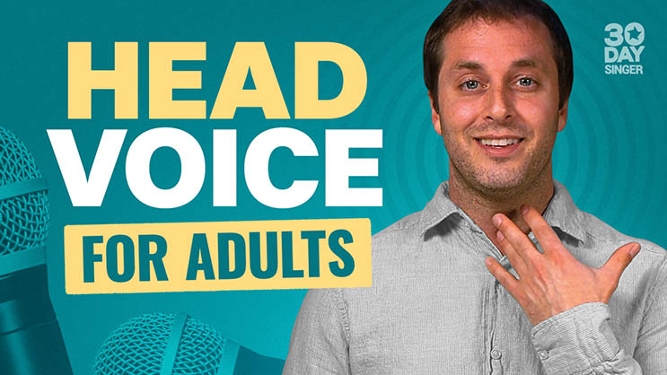 Head Voice for Adults - 30 Day Singer