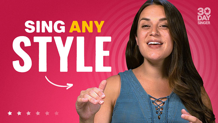 Sing Any Style - 30 Day Singer